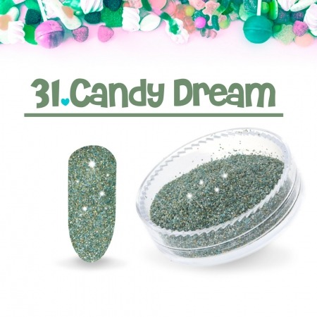 31. CANDY DREAM 31. CANDY DREAM